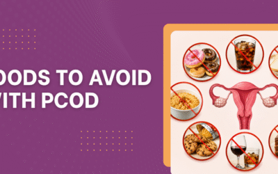 Which foods should you avoid if you have PCOD?