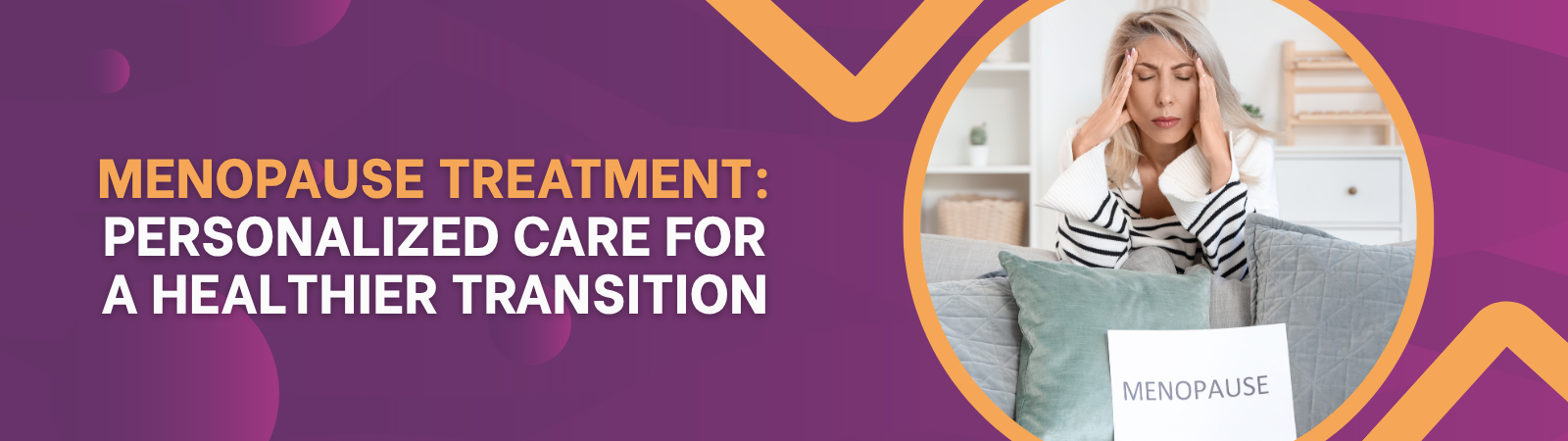 Personalized menopause treatment and care